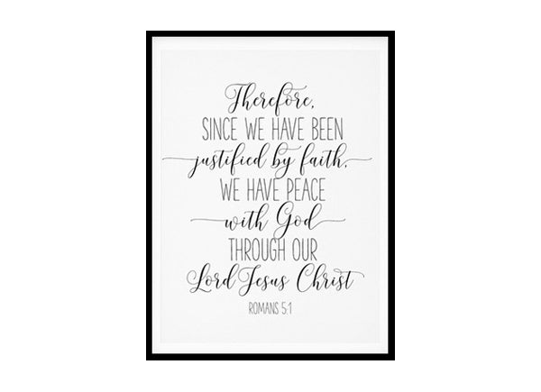 "We Have Piece With God, Romans 5:1" Bible Verse Poster Print