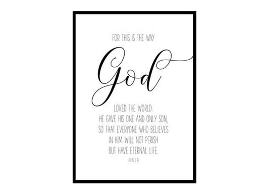 "God Loved The World, John 3:16" Bible Verse Poster Print