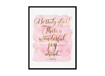 "Be Truly Glad, 1 Peter 1:6" Bible Verse Poster Print