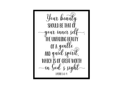 "Your Beauty Should Be That, 1 Peter 3 3-4" Bible Verse Poster Print