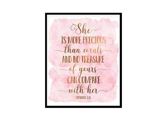 "She Is More Precious Than Corals, Proverbs 3:15" Bible Verse Poster Print