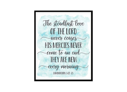 "His Mercies Never Come To An End, Lamentation 3:22" Bible Verse Poster Print