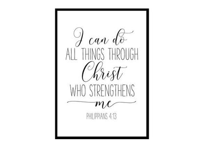 "I Can Do All Things Through Christ Who Strengthens Me, Philippians 4:13" Bible Verse Poster Print