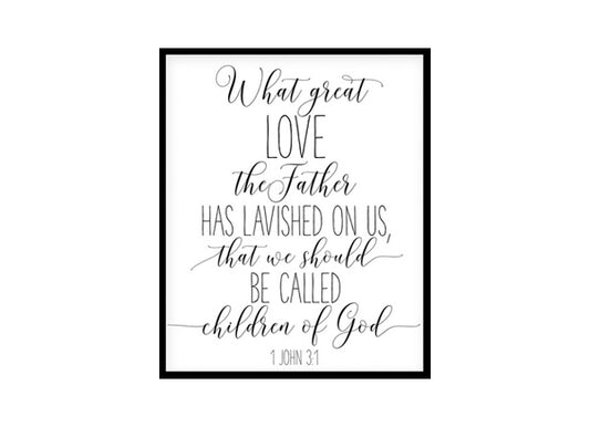"We Should Be Called Children Of God, 1 John 3:1" Bible Verse Poster Print