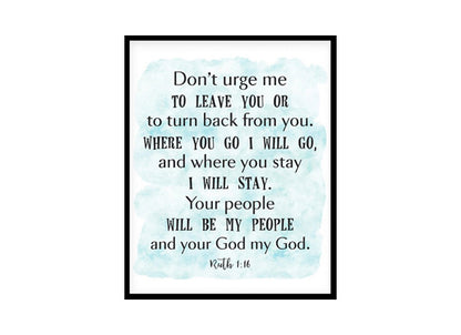 "Where You Go I Will Go, Ruth 1:16" Bible Verse Poster Print