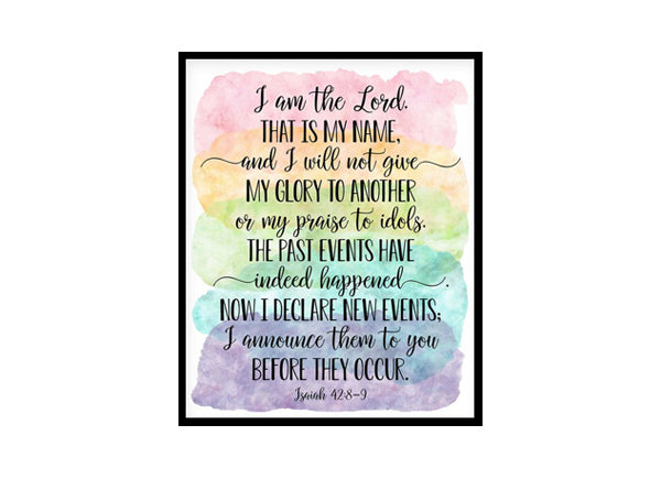 "I Am The Lord, Isaiah 42" Bible Verse Poster Print