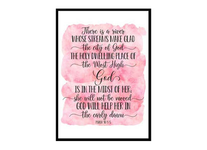 "God Is In The Midst Of Her, Psalm 46:4-5" Bible Verse Poster Print