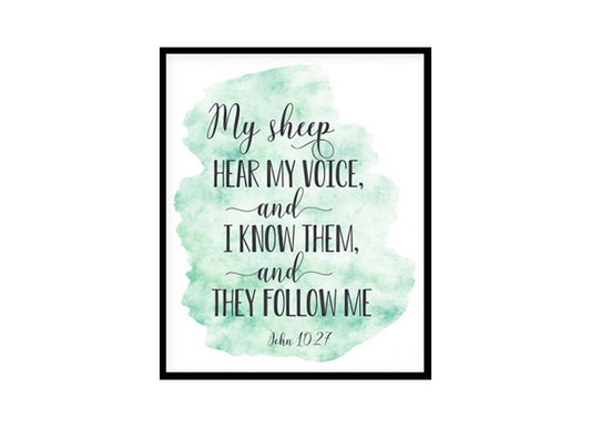"My Sheep Hear My Voice, John 10:27" Bible Verse Poster Print