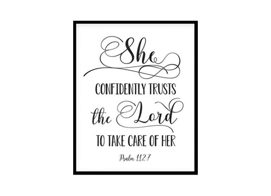 "She Confidently Trusts The Lord, Psalm 112:7" Bible Verse Poster Print