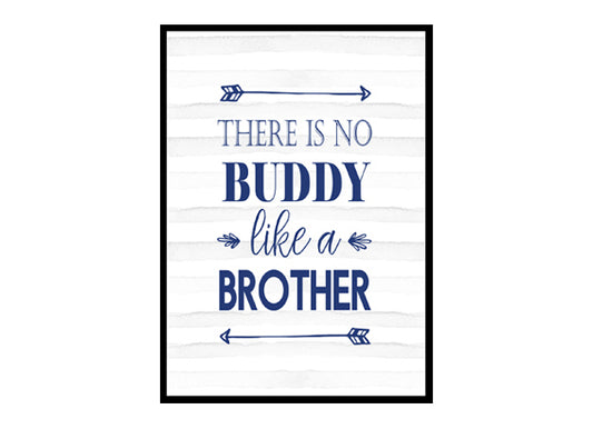2There Is No Buddy Like A Brother" Boys Nursery Poster Print