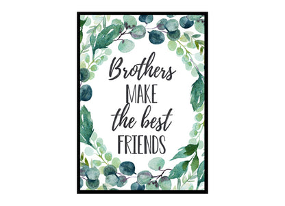 "Brothers Make The Best Friends" Boys Nursery Poster Print
