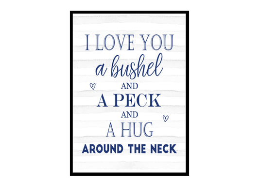 "I Love You a Bushel And A Peck" Boys Nursery Poster Print