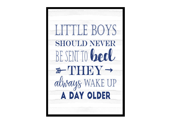 "Little Boys Should Never Be Sent to Bed" Boys Nursery Poster Print