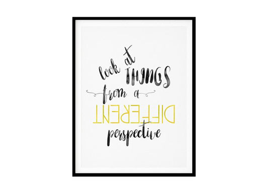 "Look At Things From a Different Perspective" Girls Quote Poster Print