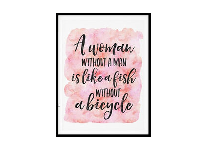 "A Woman Without A Man" Girls Quote Poster Print