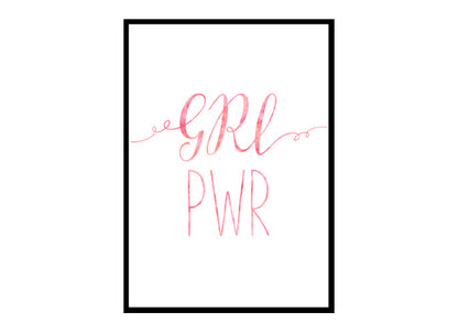 "Girl Power, GRL PWR" Girls Quote Poster Print
