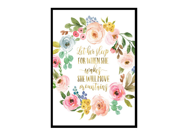 "Let Her Sleep For When She Wakes" Girls Room Poster Print