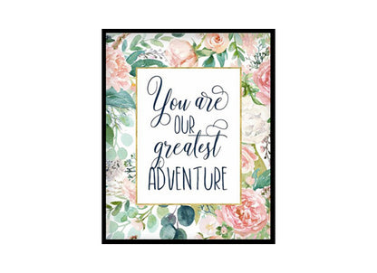 "You Are Our Greatest Adventure" Girls Room Poster Print