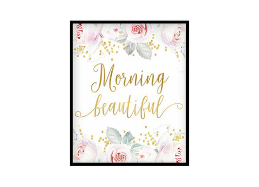 "Morning Beautiful" Girls Room Poster Print
