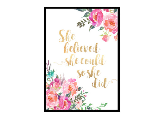 "She Believed She Could So She Did" Girls Room Poster Print