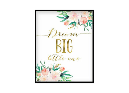 "Dream Big Little One" Girls Room Poster Print