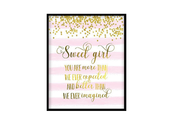 "Sweet Girl You Are More" Girls Room Poster Print