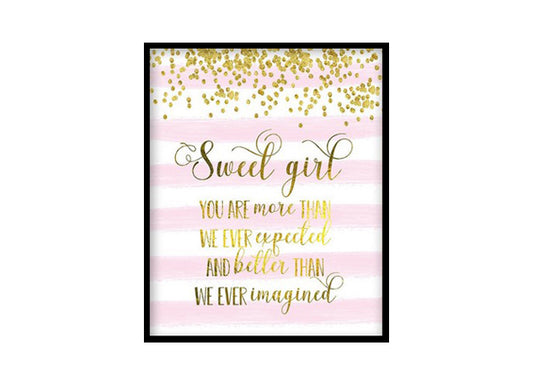 "Sweet Girl You Are More" Girls Room Poster Print