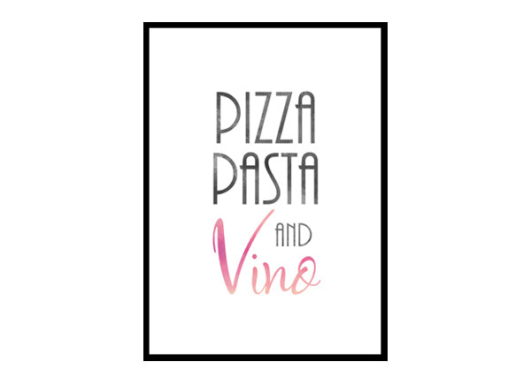 "Pizza Pasta And Vino" Kitchen Wall Art Poster Print