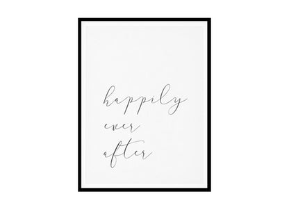 "Happily Ever After" Motivational Quote Poster Print