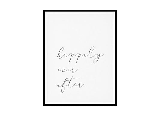 "Happily Ever After" Motivational Quote Poster Print