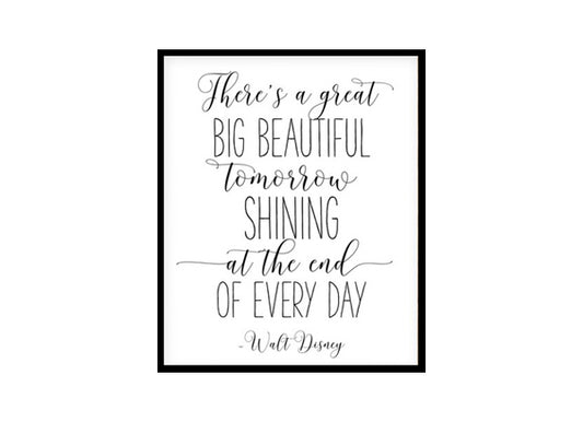 "There's A Great Big Beautiful Tomorrow Shining Every Day" Childrens Nursery Room Poster Print