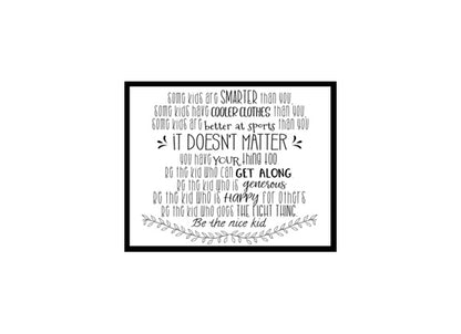 "Some Kids Are Smarter Than You,Be The Nice Kid" Childrens Nursery Room Poster Print