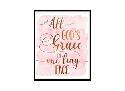 "All Of God's Grace in One Tiny Face" Childrens Nursery Room Poster Print