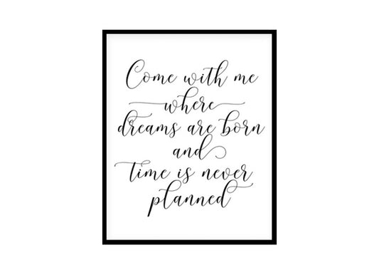 "Come With Me Where Dream Are Born" Childrens Nursery Room Poster Print