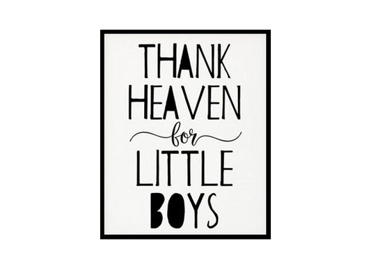 "Thank Heaven For Little Boys" Childrens Nursery Room Poster Print