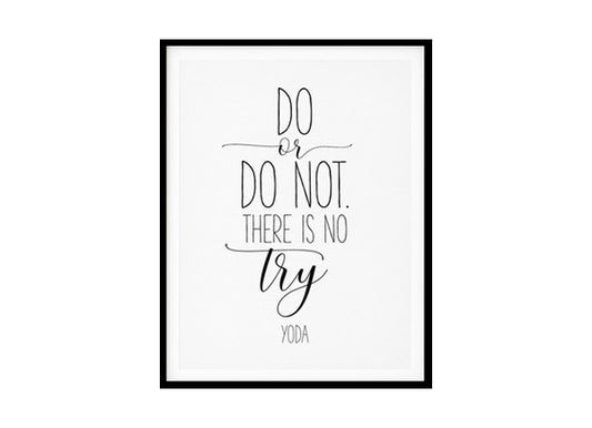 "Do Or Do Not There Is No Try" Childrens Nursery Room Poster Print