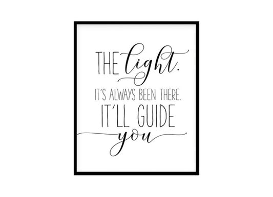 "The Light It's Always Been There" Childrens Nursery Room Poster Print