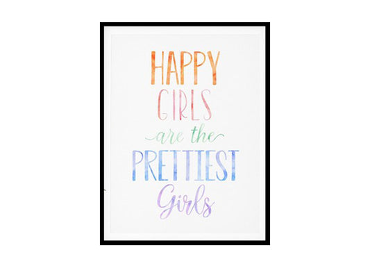 "Happy Girls Are The Prettiest Girls" Childrens Nursery Room Poster Print