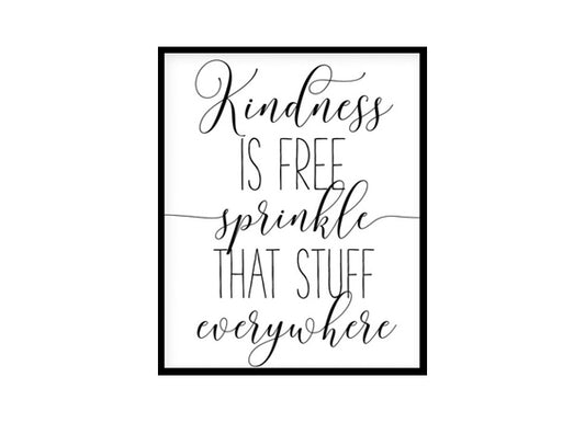 "Kindness Is Free Sprinkle" Childrens Nursery Room Poster Print