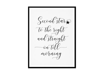 " Second Star To The Right & Straight On Till Morning" Childrens Nursery Room Poster Print