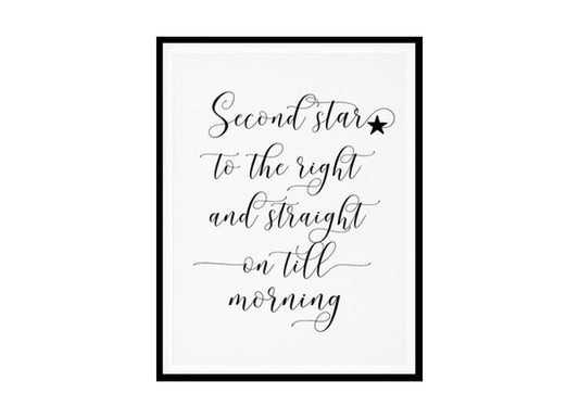 " Second Star To The Right & Straight On Till Morning" Childrens Nursery Room Poster Print