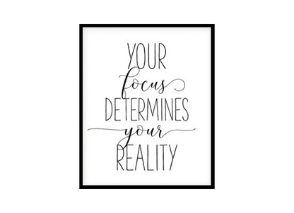 "Your Focus Determines Your Reality" Childrens Nursery Room Poster Print