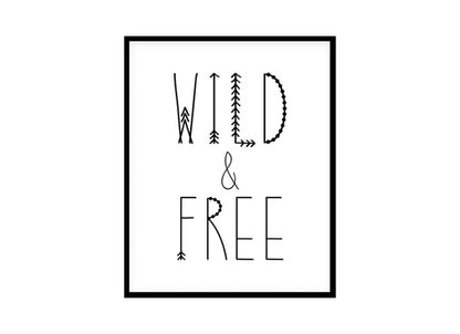 "Wild And Free" Childrens Nursery Room Poster Print