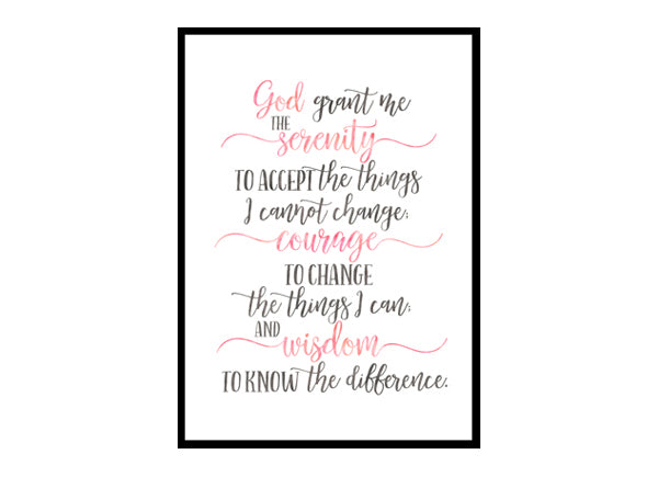 "God Grant Me The Serenity" Quote Art Poster Print