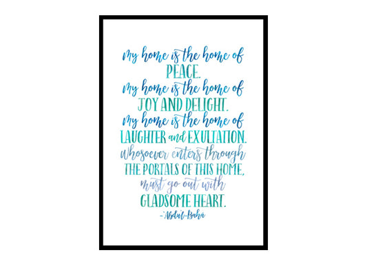 "My Home Is the Home Of Peace" Quote Art Poster Print