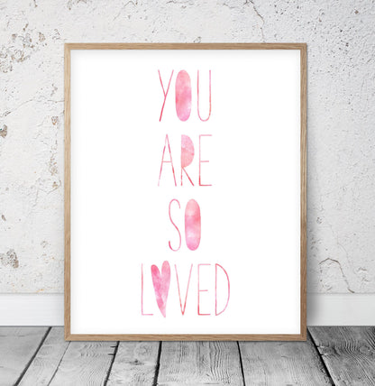 Pink Watercolor Nursery Decor You Are So Loved, Baby Gift, Nursery Prints Art