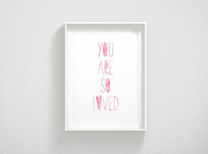 Pink Watercolor Nursery Decor You Are So Loved, Baby Gift, Nursery Prints Art