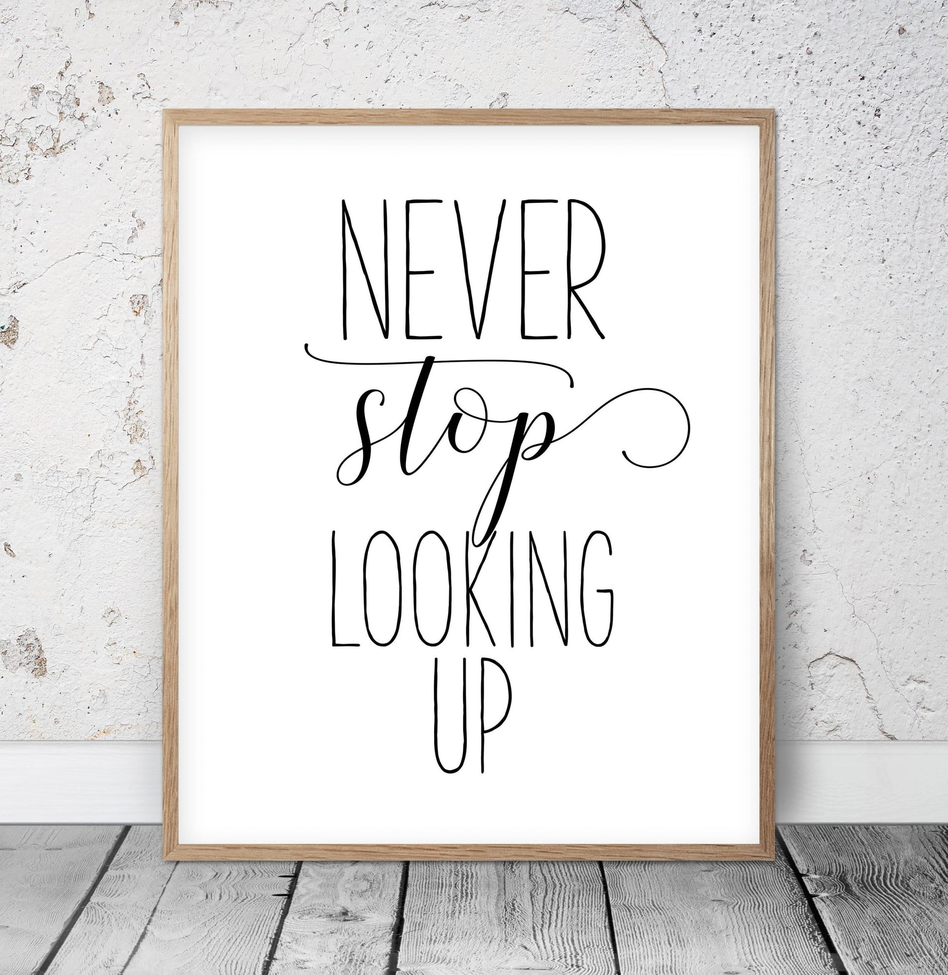 Never Stop Looking Up,Inspirational Quotes,Childrens Wall Art,Kids Room Decor