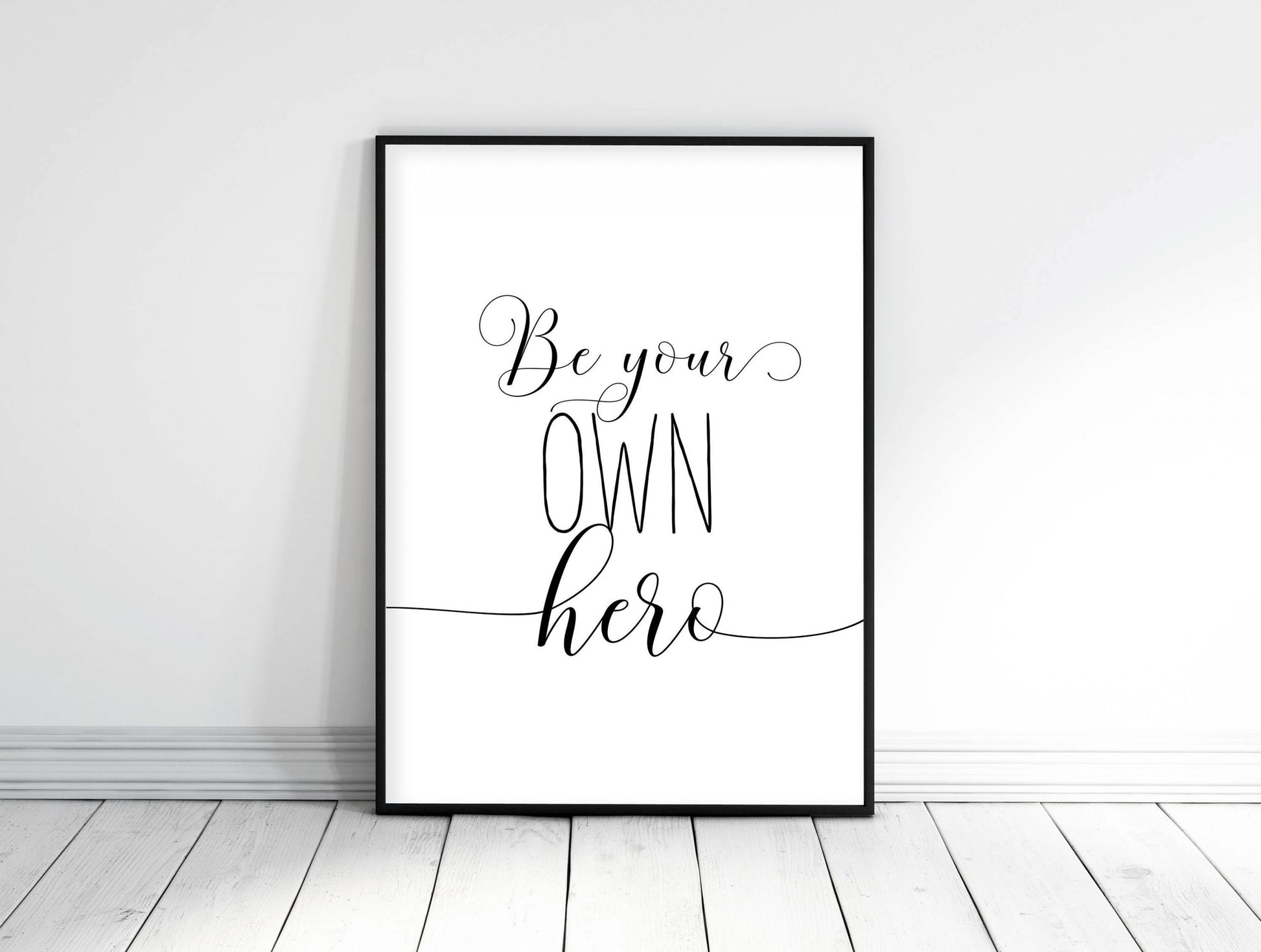 Motivational Wall Art Be Your Own Hero, Motivational Quote, Positive Quote