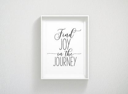 Motivational Poster Find Joy In The Journey, Print Printable Wall Art,Quote